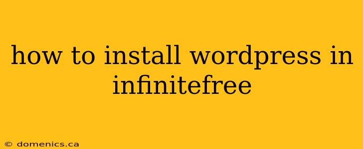 how to install wordpress in infinitefree