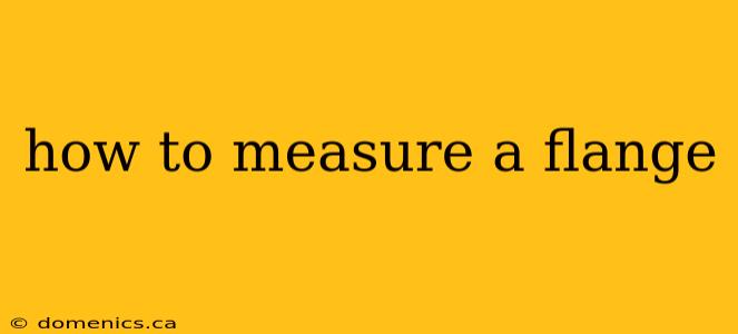 how to measure a flange