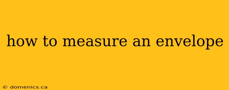 how to measure an envelope