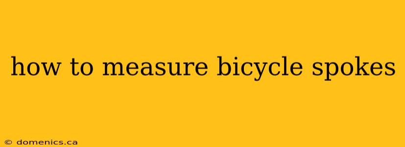 how to measure bicycle spokes