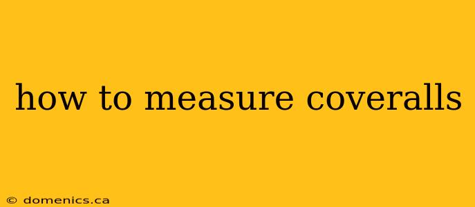 how to measure coveralls