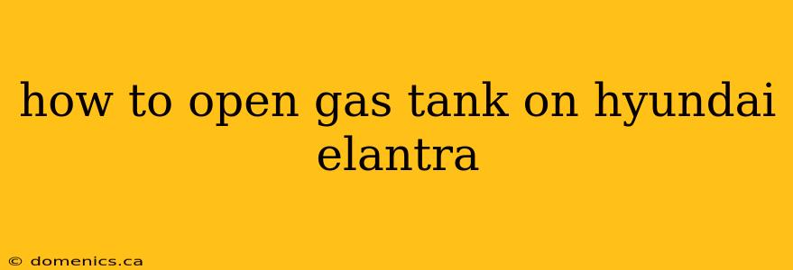 how to open gas tank on hyundai elantra