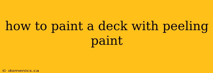 how to paint a deck with peeling paint