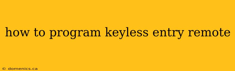 how to program keyless entry remote