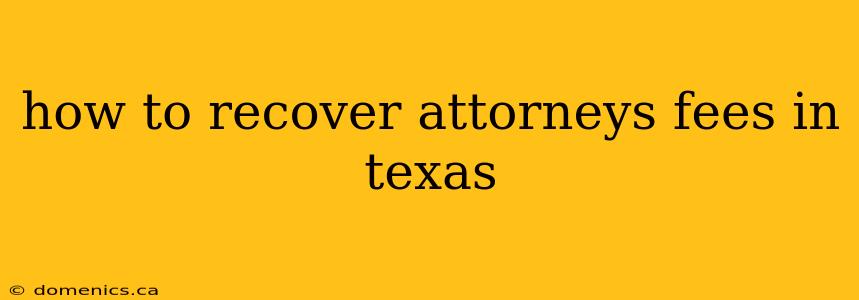 how to recover attorneys fees in texas