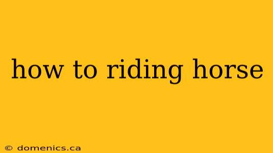 how to riding horse