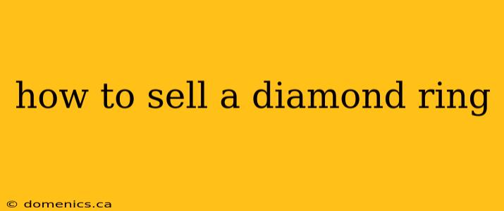 how to sell a diamond ring