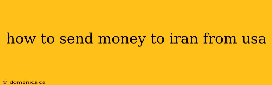 how to send money to iran from usa