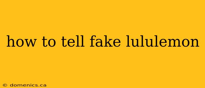 how to tell fake lululemon