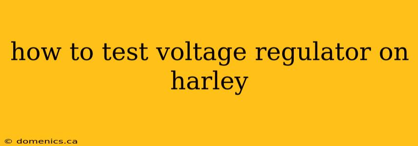 how to test voltage regulator on harley