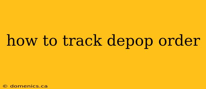 how to track depop order