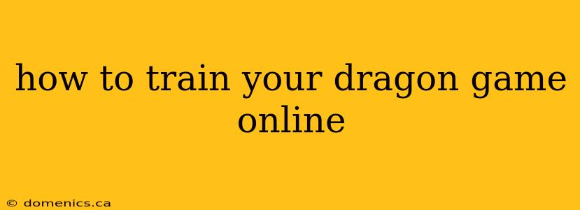 how to train your dragon game online