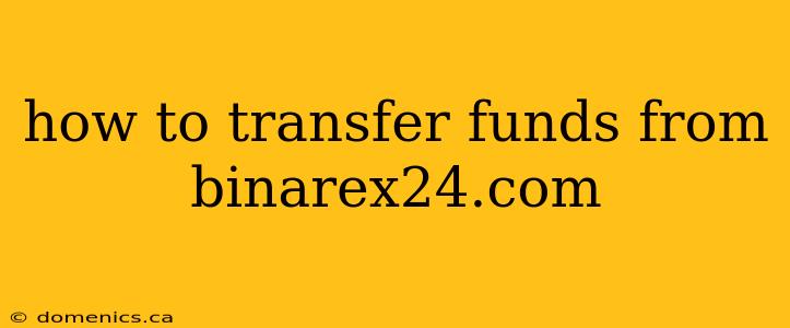 how to transfer funds from binarex24.com