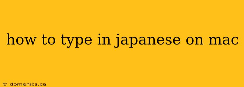 how to type in japanese on mac