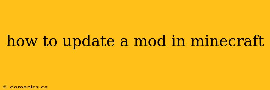 how to update a mod in minecraft