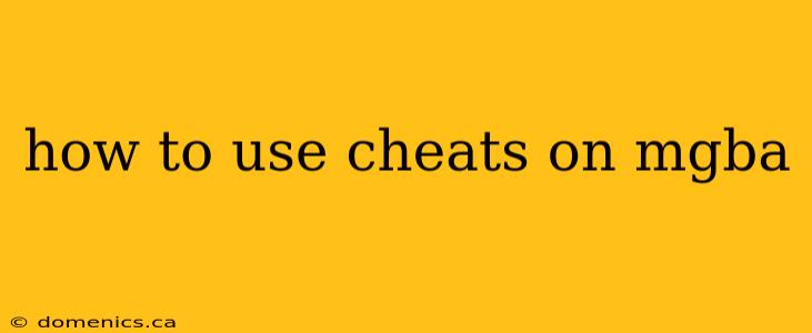 how to use cheats on mgba