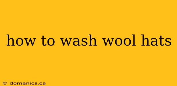 how to wash wool hats