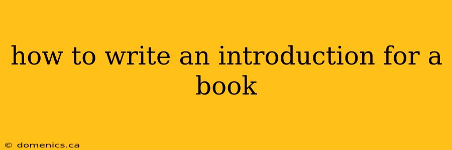 how to write an introduction for a book