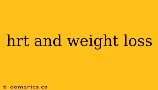 hrt and weight loss