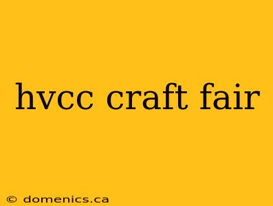 hvcc craft fair