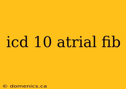 icd 10 atrial fib