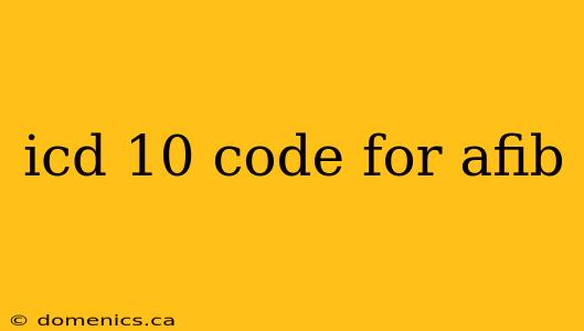 icd 10 code for afib