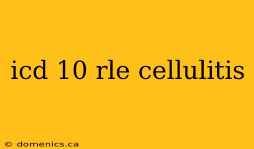 icd 10 rle cellulitis