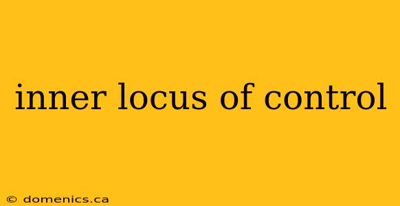 inner locus of control