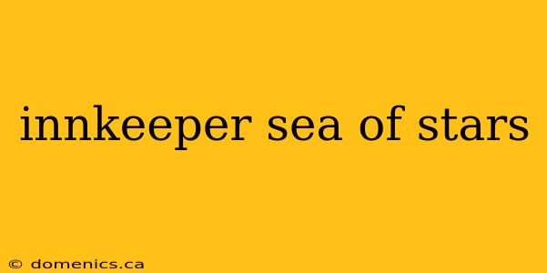 innkeeper sea of stars