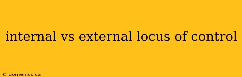 internal vs external locus of control