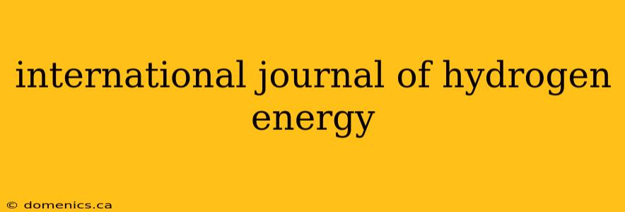 international journal of hydrogen energy