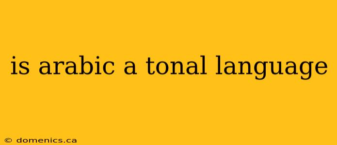 is arabic a tonal language