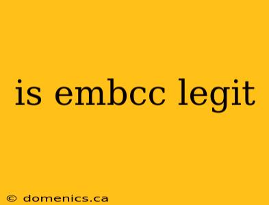 is embcc legit