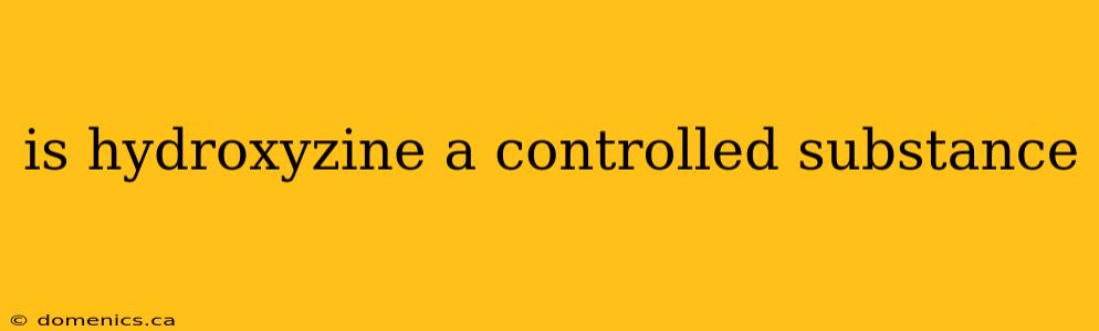 is hydroxyzine a controlled substance