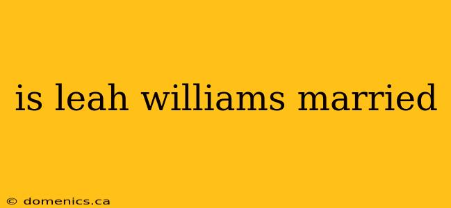is leah williams married