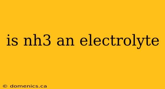 is nh3 an electrolyte