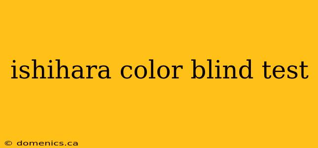 ishihara color blind test