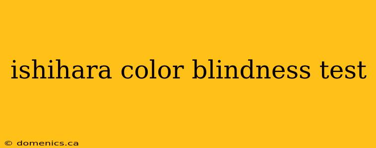 ishihara color blindness test