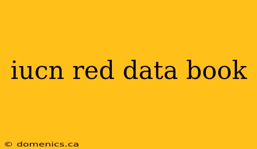 iucn red data book