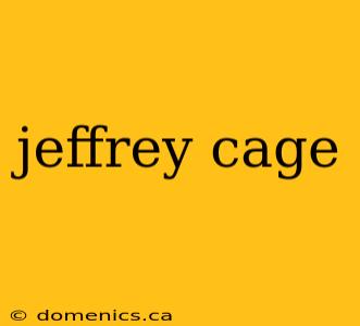 jeffrey cage