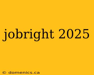 jobright 2025