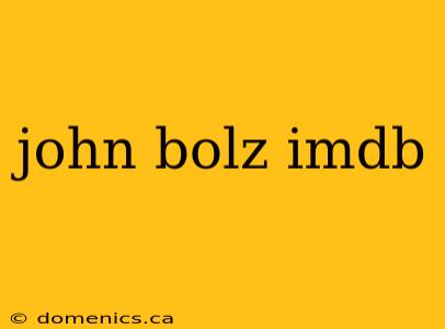 john bolz imdb