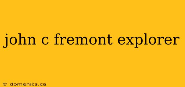 john c fremont explorer