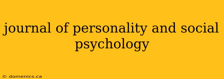 journal of personality and social psychology