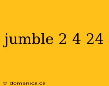 jumble 2 4 24