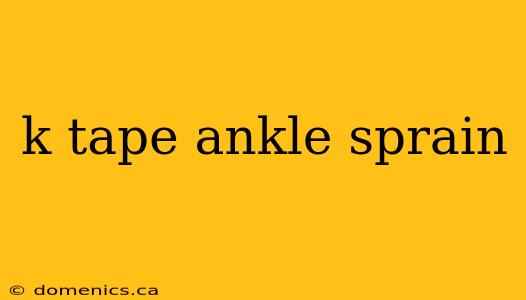 k tape ankle sprain