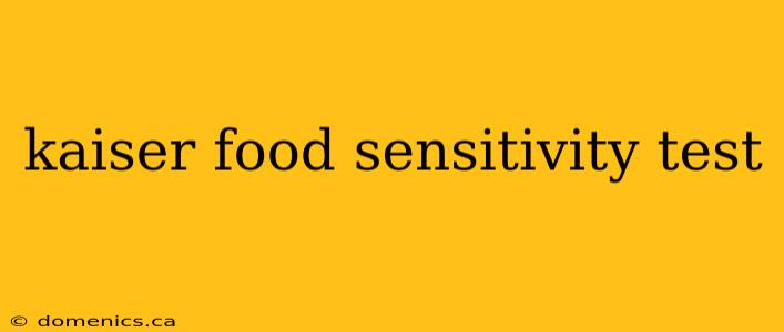 kaiser food sensitivity test