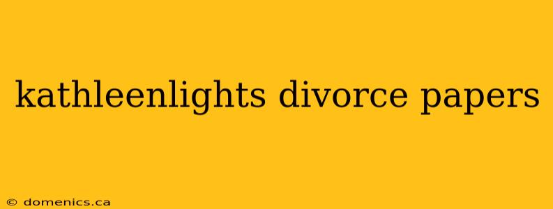kathleenlights divorce papers