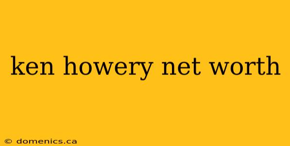 ken howery net worth