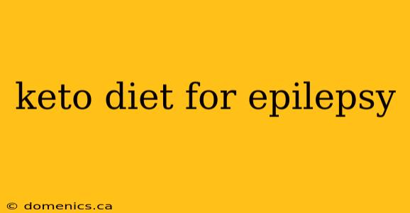 keto diet for epilepsy